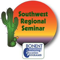 BONENT Southwest Regional Seminar